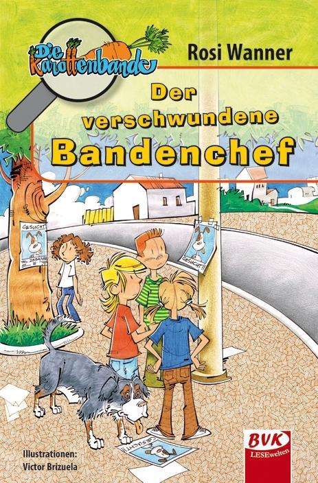 Cover for Wanner · Die Karottenbande - Der verschwu (Book)