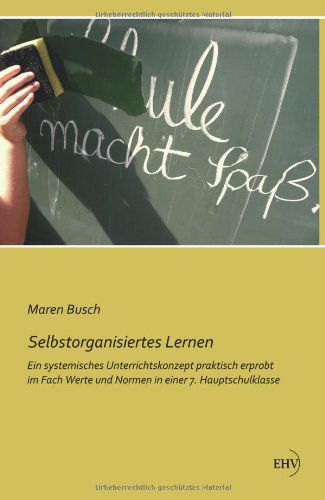 Cover for Maren Busch · Selbstorganisiertes Lernen (Paperback Book) [German edition] (2012)