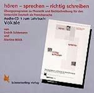 Cover for Endrik Schiemann · Hören - sprechen - richtig schreiben. Vokale. CD (CD) (2003)