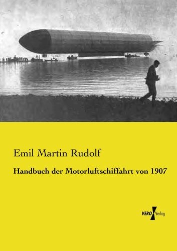 Cover for Emil Martin Rudolf · Handbuch der Motorluftschiffahrt von 1907 (Paperback Book) [German edition] (2019)