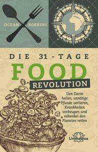 Cover for Robbins · Die 31 - Tage FOOD Revolution (Bog)
