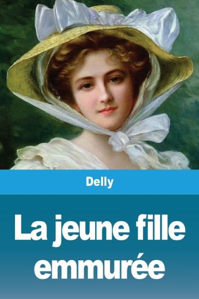 Cover for Delly · La jeune fille emmuree (Paperback Book) (2020)