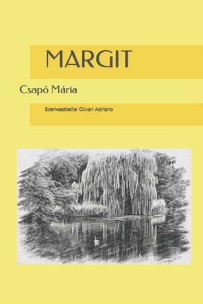 Cover for Csapo Maria · Margit (Paperback Bog) (2021)