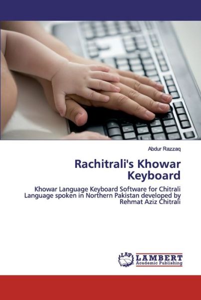 Cover for Razzaq · Rachitrali's Khowar Keyboard (Book) (2020)