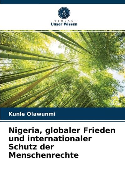 Cover for Kunle Olawunmi · Nigeria, globaler Frieden und internationaler Schutz der Menschenrechte (Paperback Book) (2021)