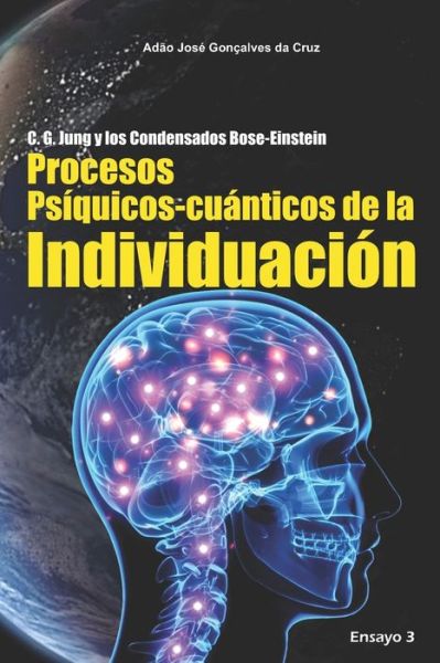 Cover for Adão José Gonçalves Da Cruz · C. G. Jung y los Condensados Bose-Einstein (Paperback Book) (2020)
