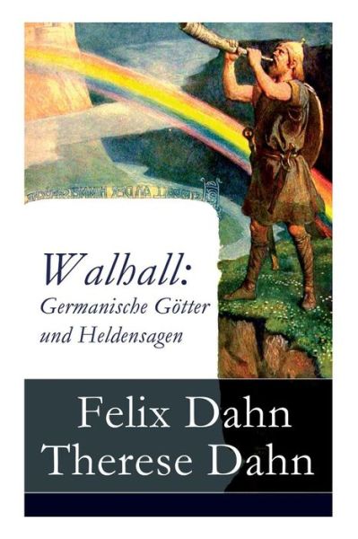 Cover for Felix Dahn · Walhall (Paperback Book) (2017)