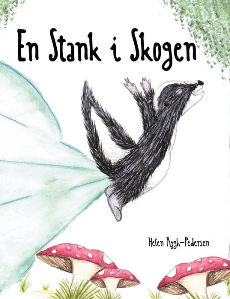 Cover for Helen Rygh-Pedersen · En Stank i Skogen (Hardcover Book) (2020)