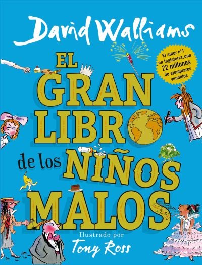 Cover for David Walliams · El gran libro de los ninos malos / The World's Worst Children 2 (Hardcover Book) (2021)