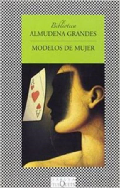 Cover for Almudena Grandes · Modelos de mujer (Paperback Book) [6th edition] (1996)