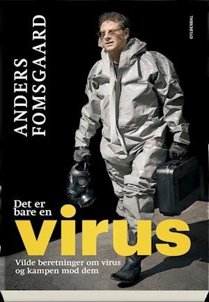 Cover for Anders Fomsgaard · Det er bare en virus (Heftet bok) [1. utgave] (2019)
