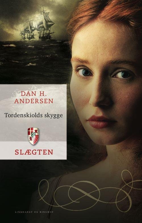Cover for Dan H. Andersen · Slægten, 14: Slægten 14: Tordenskiolds skygge (Gebundesens Buch) [1. Ausgabe] (2009)