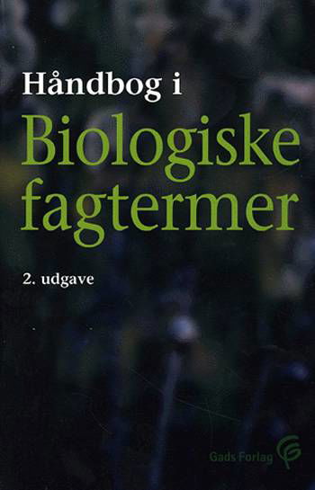 Cover for Ole Rasmussen · Håndbog i biologiske fagtermer (Sewn Spine Book) [2e édition] (2005)