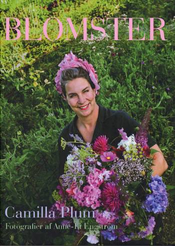 Blomster - Camilla Plum - Bücher - Politiken - 9788756772020 - 4. April 2006