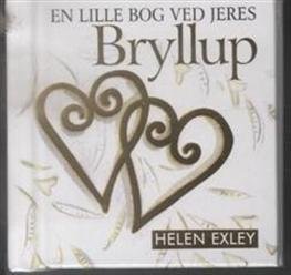 Cover for Helen Exley · Små bøger, store ord: En lille bog ved jeres bryllup (Inbunden Bok) [1:a utgåva] [Indbundet] (2010)