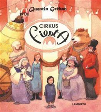 Cover for Quentin Gréban · Cirkus Fiesta (Innbunden bok) [1. utgave] [Indbundet] (2007)