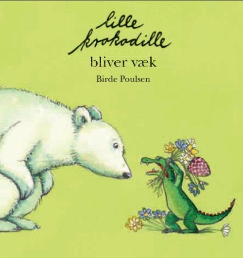 Cover for Birde Poulsen · Lille Krokodille bliver væk (Bound Book) [1th edição] [Indbundet] (2013)