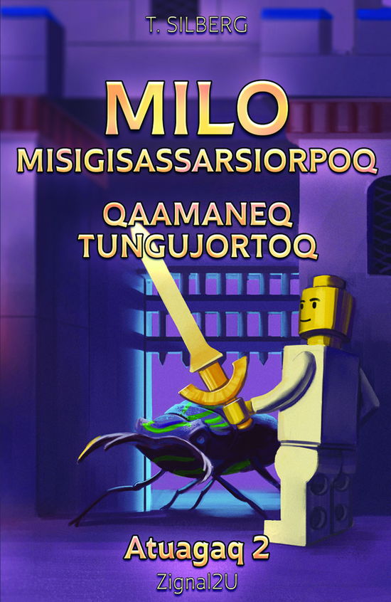 Cover for Torben Silberg · Milo Misigisassarsiorpoq - Qaamaneq Tungujortoq (Book) (2017)