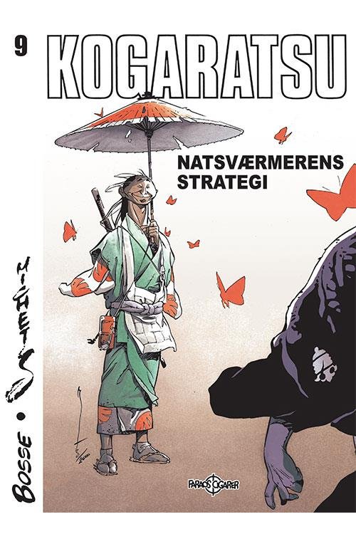 Cover for Bosse · Kogaratsu: Natsværmerens strategi (Indbundet Bog) (2019)
