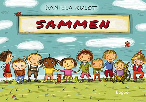 Cover for Daniela Kulot · Sammen (Hardcover Book) [1.º edición] (2022)