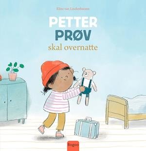 Cover for Eline van Lindenhuizen · Petter Prøv skal overnatte (Hardcover Book) [1e uitgave] (2023)