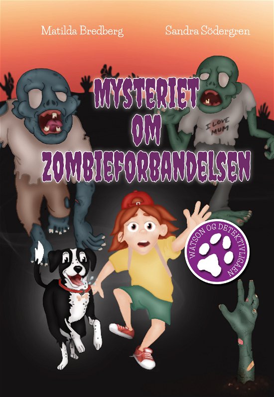 Cover for Matilda Bredberg · Watson og Detektivligaen: Mysteriet om zombieforbandelsen (ePUB) [1. udgave] (2019)