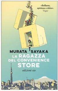 Cover for Sayaka Murata · La Ragazza Del Convenience Store (Bog)