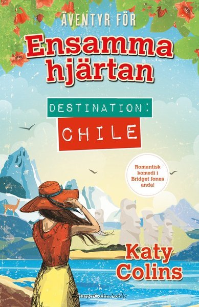 Cover for Katy Colins · Äventyr för ensamma hjärtan /: Destination Chile (Taschenbuch) (2018)