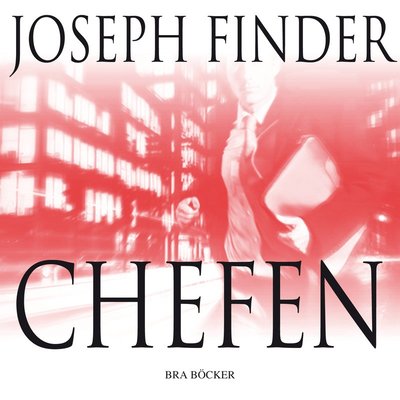 Cover for Joseph Finder · Chefen (Audiobook (CD)) (2007)