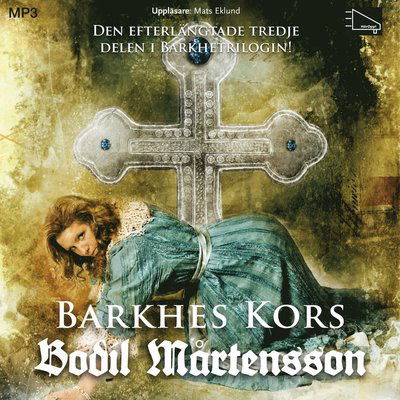 Cover for Bodil Mårtensson · Barkhes kors (CD) (2013)