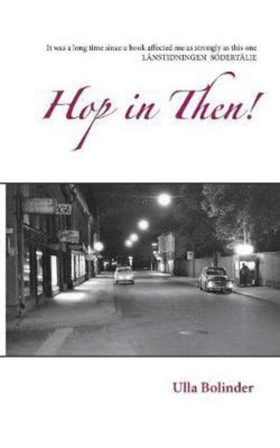 Hop in Then! - Bolinder - Bøger - BoD - 9789175695020 - 22. december 2017