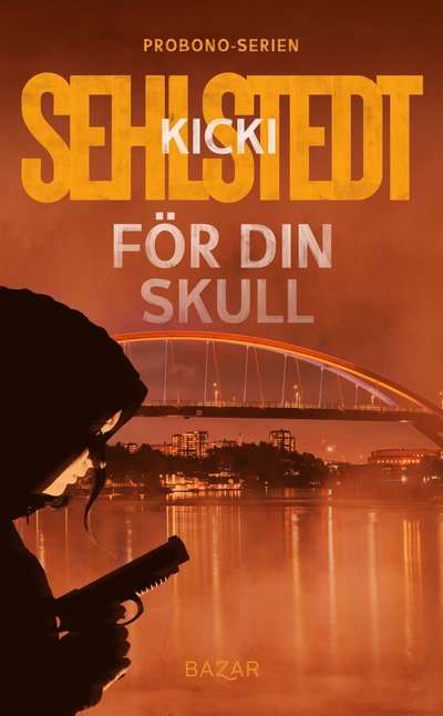 Cover for Kicki Sehlstedt · För din skull (Paperback Book) (2023)