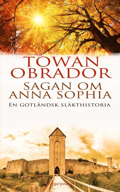 Cover for Towan Obrador · Sagan om Anna Sophia (Paperback Book) (2017)