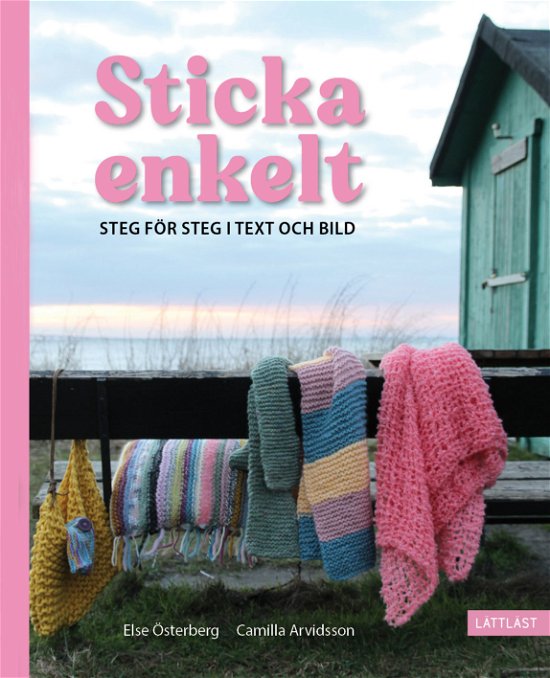 Cover for Camilla Arvidsson · Sticka enkelt (Gebundesens Buch) (2024)
