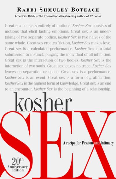 Cover for Rabbi Shmuley Boteach · Kosher Sex (20th Anniversary Editon): A recipe for Passion and Intimacy (Paperback Book) (2019)