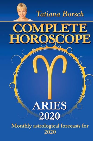 Cover for Tatiana Borsch · Complete Horoscope Aries 2020 (Paperback Book) (2019)