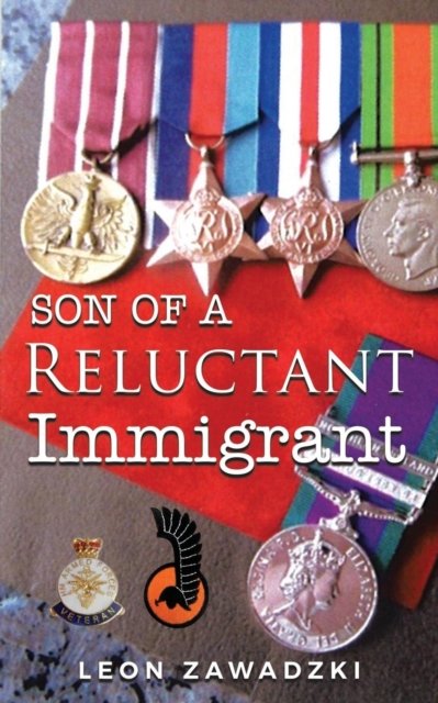 Cover for Leon Zawadzki · Son of a Reluctant Immigrant (Paperback Book) (2019)