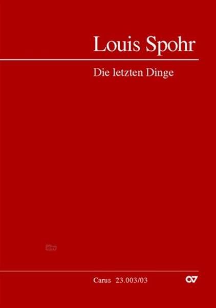 Cover for Spohr · Die letzten Dinge, Klavierauszug (Buch)