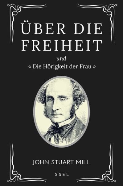 Cover for John Stuart Mill · UEber Die Freiheit (Pocketbok) (2021)