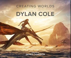 Cover for Dylan Cole · Creating Worlds: The Disney and 20th Century Studios Cinematic Art of Dylan Cole (Hardcover Book) (2025)