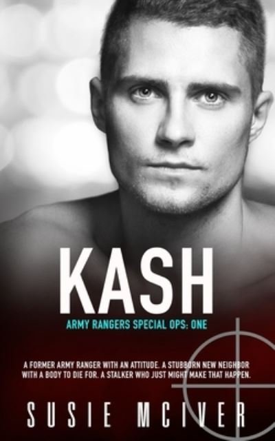 Cover for Susie McIver · Kash - Army Rangers Special Ops: (Paperback Book) (2022)