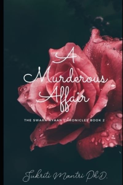 Cover for Sukriti Mantri · A Murderous Affair (Paperback Book) (2021)