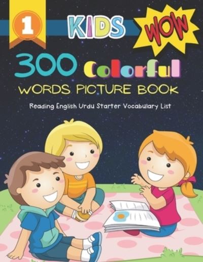 Cover for Vienna Foltz Prewitt · 300 Colorful Words Picture Book - Reading English Urdu Starter Vocabulary List: Full colored cartoons basic vocabulary builder (animal, numbers, first words, letter alphabet, shapes) for baby toddler prek kindergarten kids learn to read. Age 3-6 (Paperback Book) (2021)