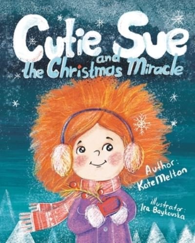 Cover for Kate Melton · Cutie Sue and the Christmas Miracle (Paperback Book) (2020)