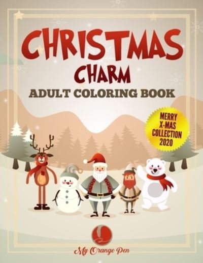 My Orange Pen · Christmas Charm Adult Coloring Book (Paperback Book) (2020)