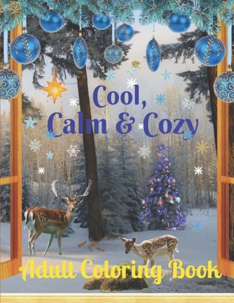 Cover for Dorota Kowalska · Cool, Calm &amp; Cozy (Taschenbuch) (2020)