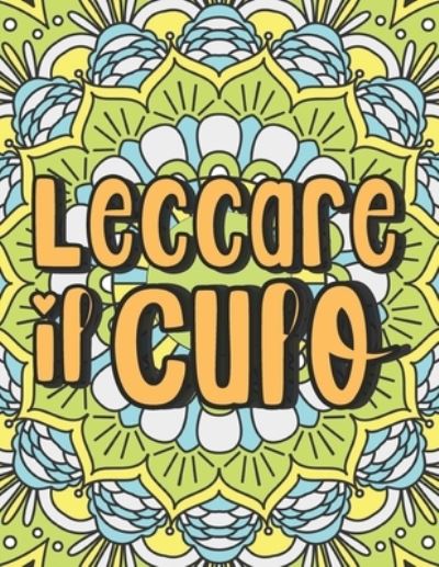 Cover for Grit Art Press · Leccare il Culo (Paperback Book) (2020)