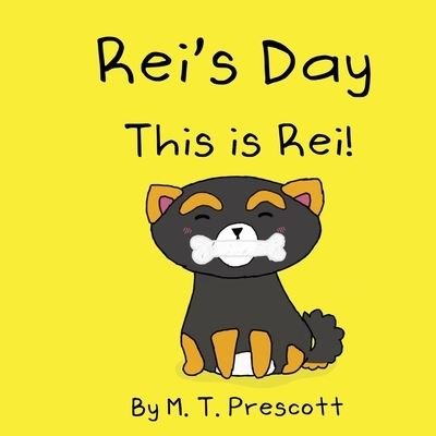 Cover for M T Prescott · Rei's Day This is Rei (Paperback Bog) (2021)