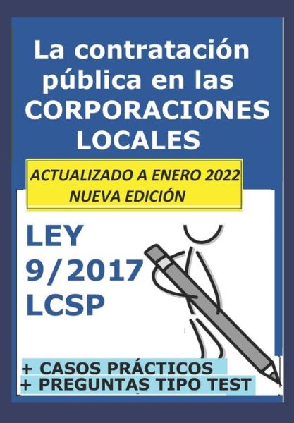 Cover for La Plaza Es Para Mi · Las 12 claves de la ley 9/2017 LCSP en las Corporaciones Locales (Paperback Book) (2020)