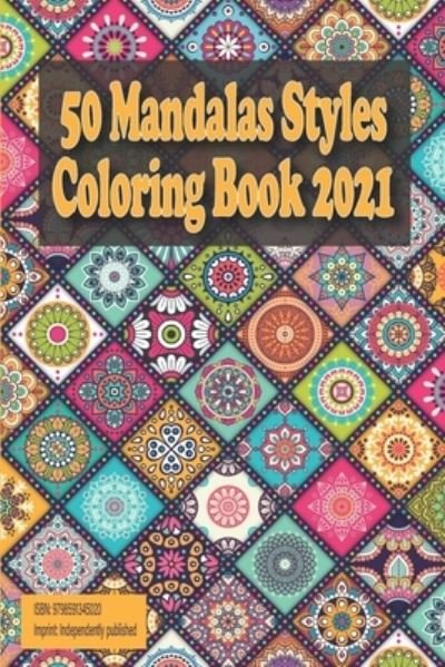 Cover for DM Toptech · 50 Mandalas Styles Coloring Book 2021 (Paperback Bog) (2021)